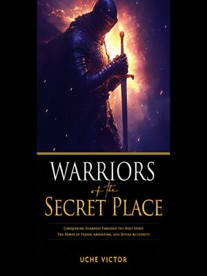cover image of Warriors of the Secret Place
